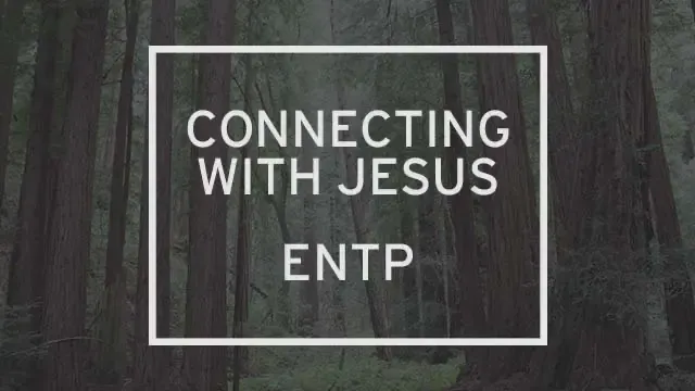 A photo of a path in a forest with the words “Connecting With Jesus: ENTP” written over it.