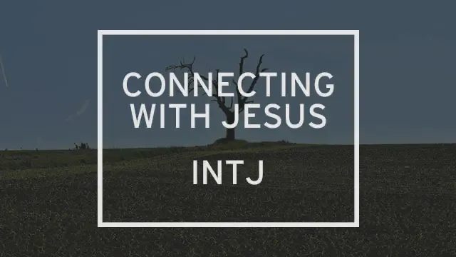 A lone tree in the middle of a field with “Connecting With Jesus: INTJ”