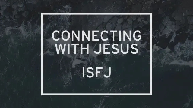 An aerial photo of a beach with the words “Connecting With Jesus: ISFJ” written over it.