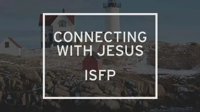 A beach house is in the background next to a lighthouse with the words “Connecting With Jesus: ISFP” written over it.